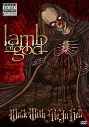 Lamb Of God : Walk with Me in Hell (DVD)